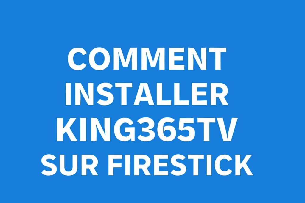  KING365TV sur Amazon Firestick 